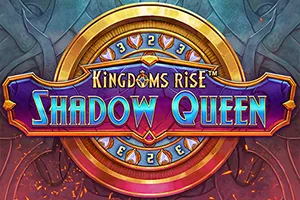 Kingdoms Rise: Shadow Queen™ - HIGHBET33