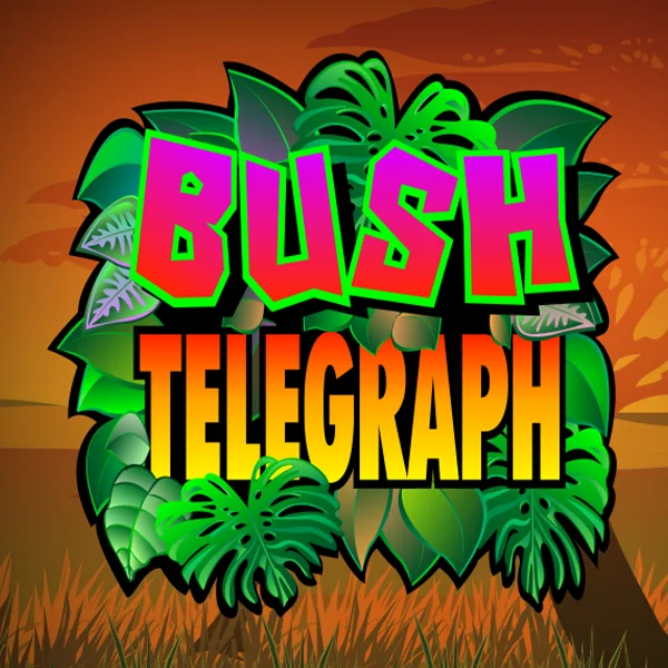 Bush Telegraph - HIGHBET33