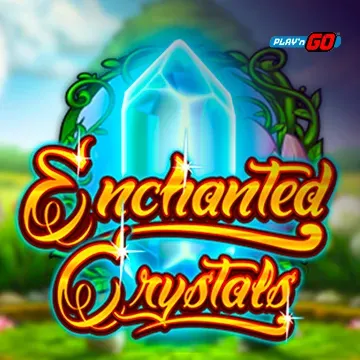 Enchanted Crystals - HIGHBET33
