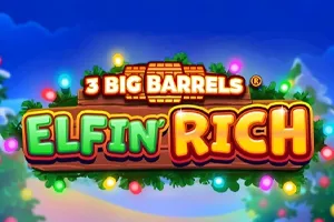 3 Big Barrels Elfin Rich - HIGHBET33