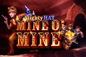 Mighty Hat: Mine O Mine - HIGHBET33