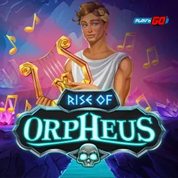 Rise of Orpheus - HIGHBET33