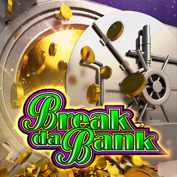 Break da Bank - HIGHBET33