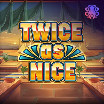 Twice As Nice - HIGHBET33