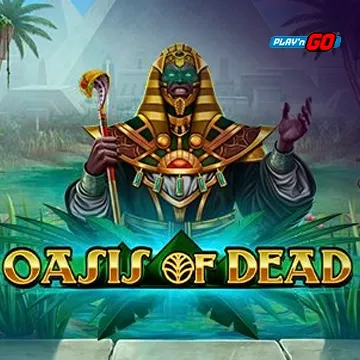 Oasis of Dead - HIGHBET33
