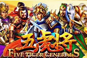 Five Tiger Generals - HIGHBET33
