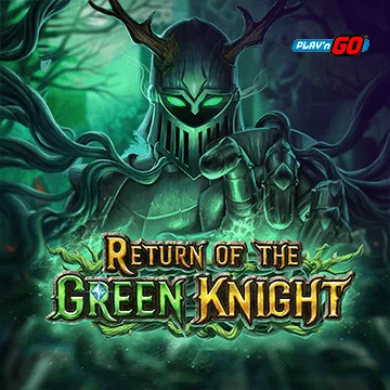 Return of The Green Knight - HIGHBET33