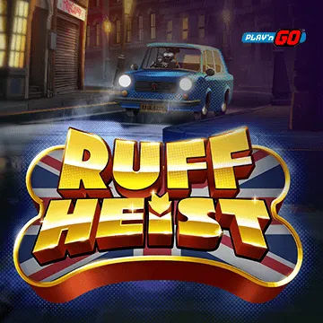 Ruff Heist - HIGHBET33