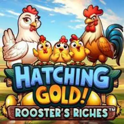 Hatching Gold! Roosters Riches - HIGHBET33