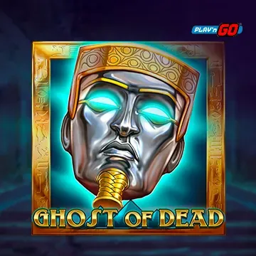Ghost of Dead - HIGHBET33