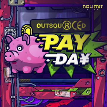 NolimitCity : Outsourced: Payday - HIGHBET33